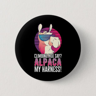Badge Rond 5 Cm Vous dites grimper Alpaga Mon animal de harnais Ll