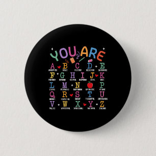 Badge Rond 5 Cm Vous êtes des lettres Alphabet Apprendre Abcs Insp