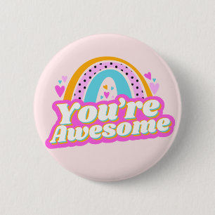 Badge Rond 5 Cm Vous êtes génial design mignon