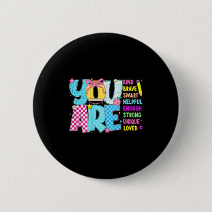 Badge Rond 5 Cm Vous êtes intelligent courageux fort gentil aimé m