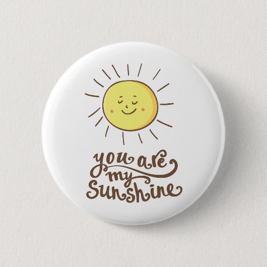 Badge Rond 5 Cm Vous Êtes Mon Soleil (Devant)