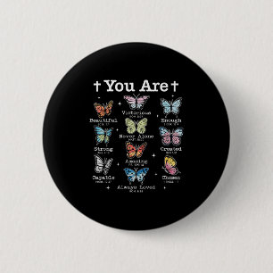 Badge Rond 5 Cm Vous êtes papillon Belle Bible Verse Christian