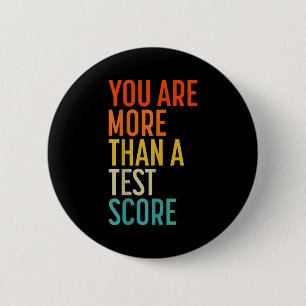 Badge Rond 5 Cm Vous êtes plus qu'un score de test Vintage Profess