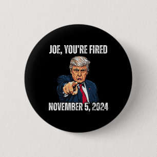 Badge Rond 5 Cm Vous êtes renvoyé Donald Trump pour président 2024