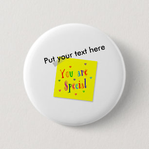 Badge Rond 5 Cm Vous êtes spéciaux