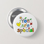 Badge Rond 5 Cm Vous êtes spéciaux (Devant & derrière)