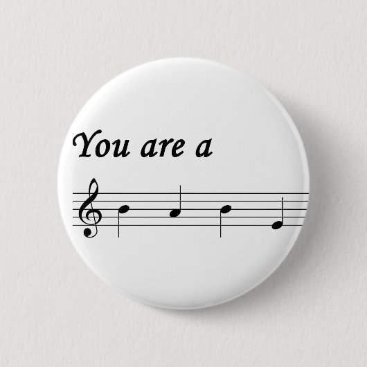 Badge Rond 5 Cm Vous êtes un bouton de BÉBÉ (Devant)