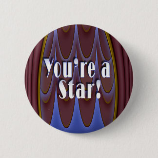 Badge Rond 5 Cm Vous êtes une étoile !