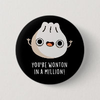Vous êtes Wonton In A Million Dimsum Pun Dark BG
