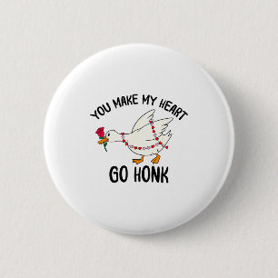 Badge Rond 5 Cm Vous faites battre mon cœur Honk Oie drôle de la S