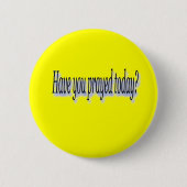 Badge Rond 5 Cm Vous faites prier (Devant)