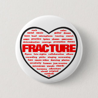 Badge Rond 5 Cm Vous fracture de coeur