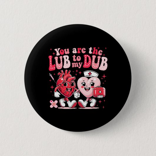 Badge Rond 5 Cm Vous La Lube À Mon Dub Cvicu Nurse Valentine Car (Devant)