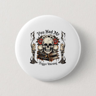 Badge Rond 5 Cm Vous M'Avez Eu À Trigger Warning, Bad Book Club, R