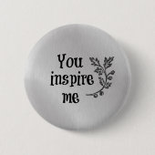 Badge Rond 5 Cm Vous M'Inspire (Devant)