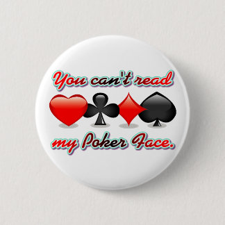 Badge Rond 5 Cm Vous ne pouvez pas lire mon visage de tisonnier
