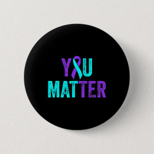 Badge Rond 5 Cm Vous Problème Prévention Suicide Turquoise Purple 