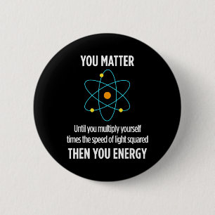 Badge Rond 5 Cm Vous Problème Vous Énergie Drôle Physicien Amour D