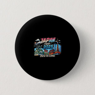 Badge Rond 5 Cm Voyage au Japon 2025 Nous arrivons tenue assortie