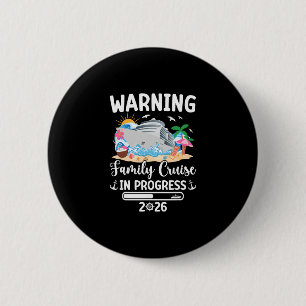 Badge Rond 5 Cm Voyage de croisière en famille en cours 2026 Crois