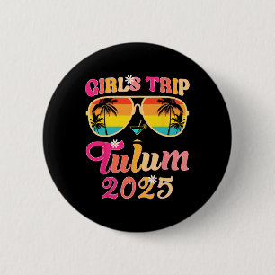 Badge Rond 5 Cm Voyage de filles à Tulum 2025 Week-end de plage Va