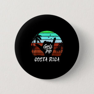 Badge Rond 5 Cm Voyage de filles au Costa Rica, tenue de vacances