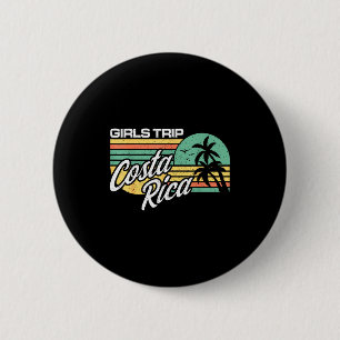 Badge Rond 5 Cm voyage de filles au Costa Rica tenue de vacances a