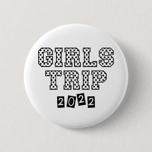 Badge Rond 5 Cm Voyage entre filles 2022 Week-end de vacances entr