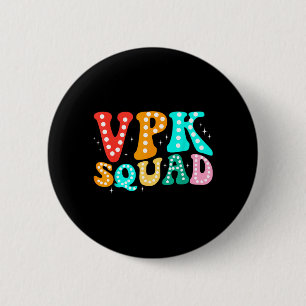 Badge Rond 5 Cm VPK Squad Drôle Retour À L'école Enseignants Élève