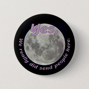 Badge Rond 5 Cm Vrai bouton d'alunissage