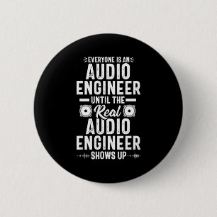 Badge Rond 5 Cm Vrai O Ingénieur Ingénierie du son Citation drôle