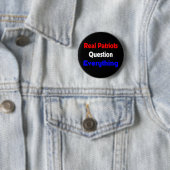 Badge Rond 5 Cm vraie question de patriotes tout bouton (En situation)