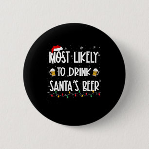 Badge Rond 5 Cm Vraisemblablement De Boire Père Noël Bière Noël Bo