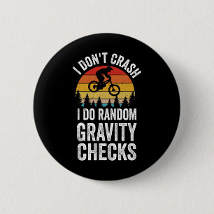 Badge Rond 5 Cm VTT Je ne tombe pas je fais des vérifications aléa
