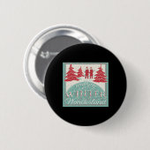 Badge Rond 5 Cm Walking In A Winter Wonderland  (Devant & derrière)
