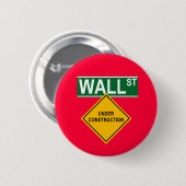Badge Rond 5 Cm Wall Street en construction (Devant & derrière)