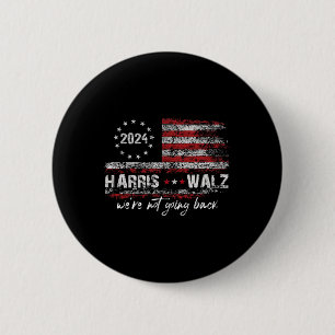 Badge Rond 5 Cm Waltz 2024 Kamala Election 2024 We&#' ; on ne va p