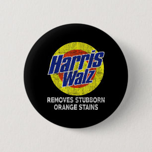 Badge Rond 5 Cm Walz 2024 élimine les taches d'orange têtu