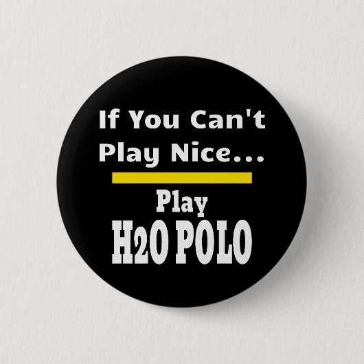 Badge Rond 5 Cm Water Polo Funny Sarcastique (Devant)