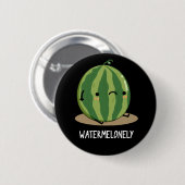 Badge Rond 5 Cm Watermelonny Funny Watermelon Fruit Pun Dark BG (Devant & derrière)