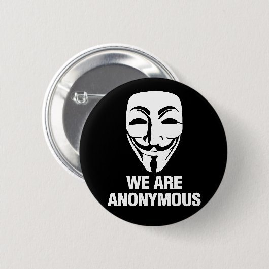 Badge Rond 5 Cm We are Anonymous. (Devant & derrière)