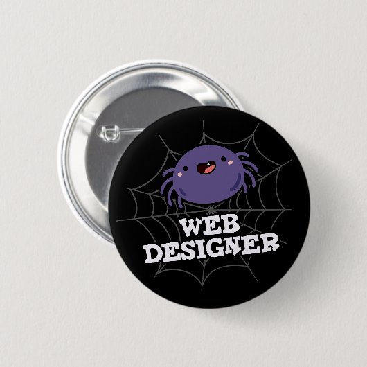Badge Rond 5 Cm Web Designer Funny Spider Pun Dark BG (Devant & derrière)
