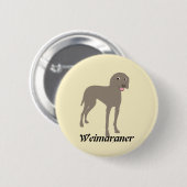 Badge Rond 5 Cm Weimaraner (Devant & derrière)