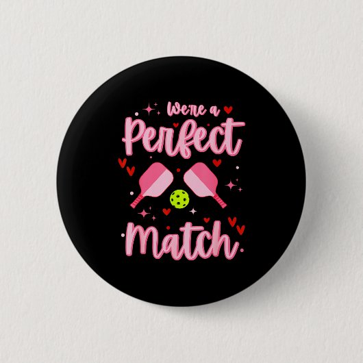 Badge Rond 5 Cm We're A Perfect Match Funny Ckleball Valentines Da (Devant)