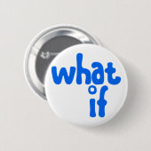 Badge Rond 5 Cm what (Devant & derrière)