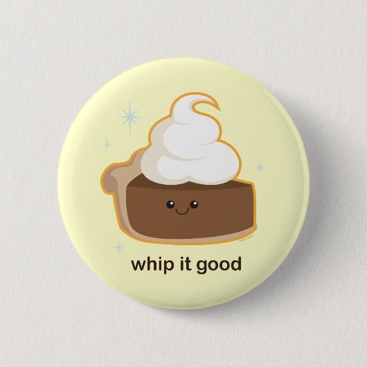 Badge Rond 5 Cm Whip It ! (Devant)