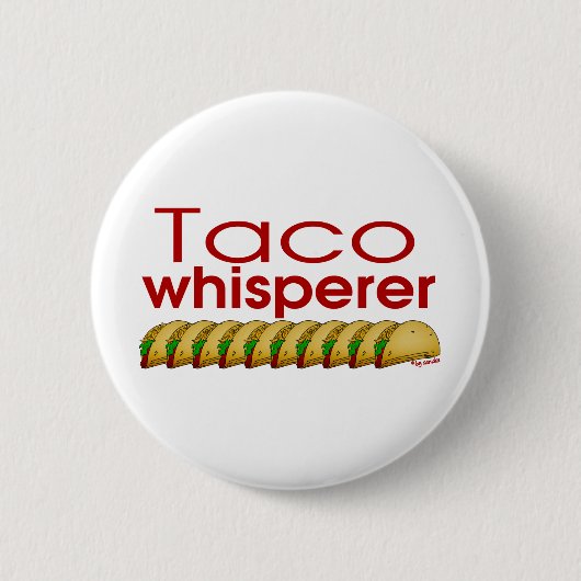 Badge Rond 5 Cm Whisperer de taco (Devant)