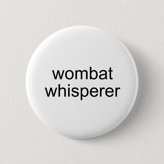 Badge Rond 5 Cm whisperer de wombat (Devant)