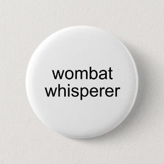 Badge Rond 5 Cm whisperer de wombat