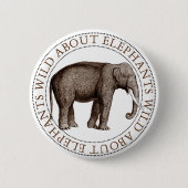 Badge Rond 5 Cm Wild About Elephants (Devant)
